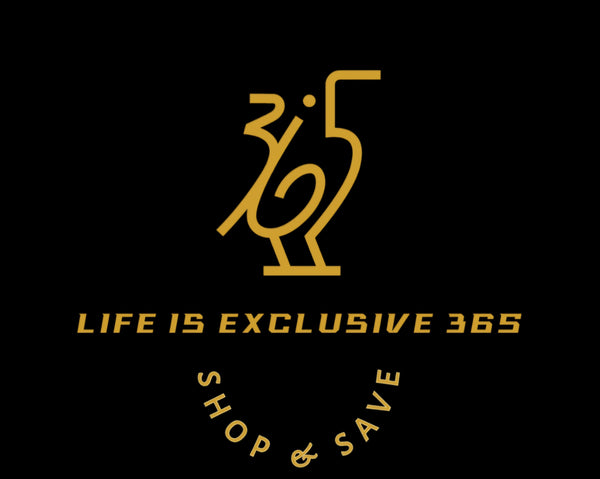 Life is Exclusive 365